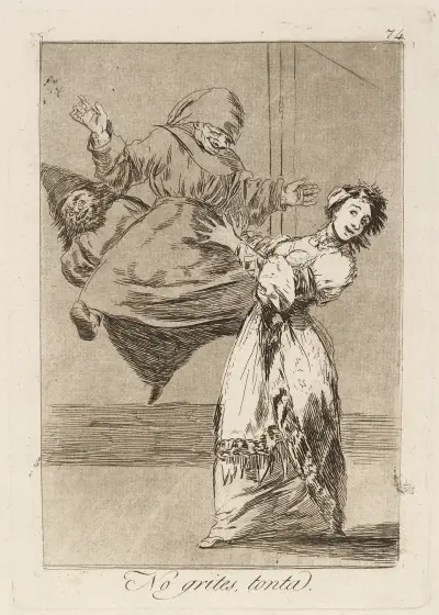 No grites, tonta. (Don’t scream, stupid.) av Francisco de Goya