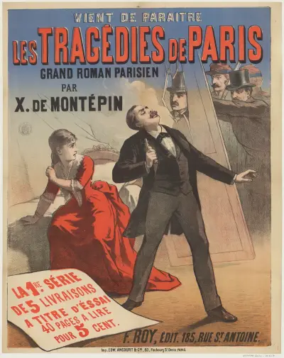 Les Tragédies de Paris, grand roman parisien, par X. de Montépin, Edward Ancourt