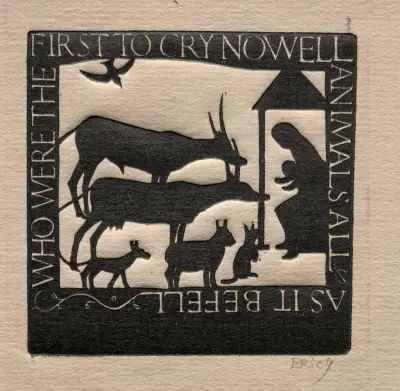 Animals All; Who Were the First to Cry Nowell av Eric Gill