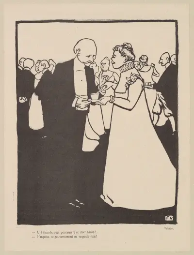 Ah! vicomte, oser poursuivre ce cher baron!… Marquise, ce gouvernement ne respecte rien, Félix Vallotton