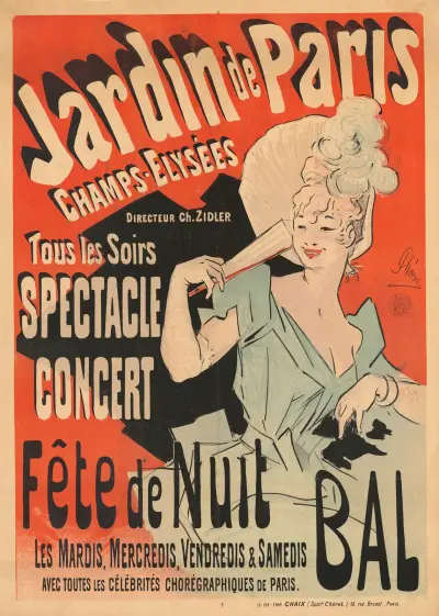 Champs-Elysées. Jardin de Paris. Directeur Ch. Zidler. Tous les soirs spectacle concert, fête de nuit, bal, Jules Chéret