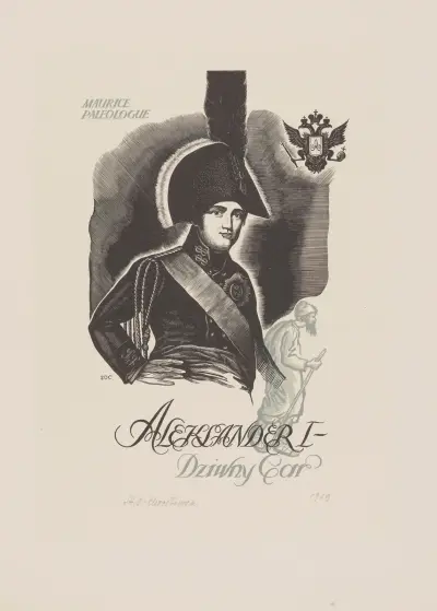 Buchumschlag zu Alexander I., der seltsame Zar von Maurice Paléologue von Stanisław Ostoja-Chrostowski