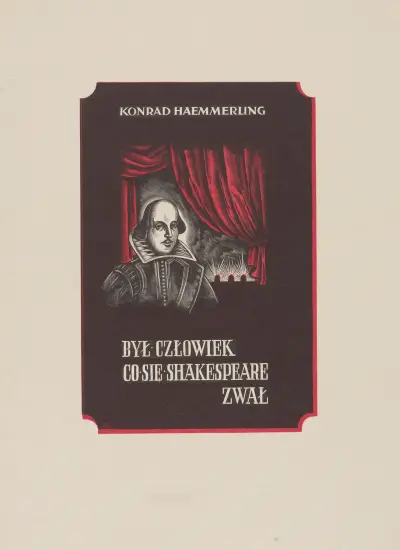 Buchumschlag zu Był człowiek, co się Shakespeare zwał von Konrad Haemmerling, 1939 – Nr. 2 von Stanisław Ostoja-Chrostowski