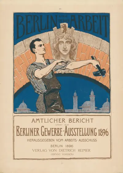 Berlin und seine Arbeit Amtlicher Bericht über die Berliner Gewerbe-Ausstellung-1896 av Otto Eckmann
