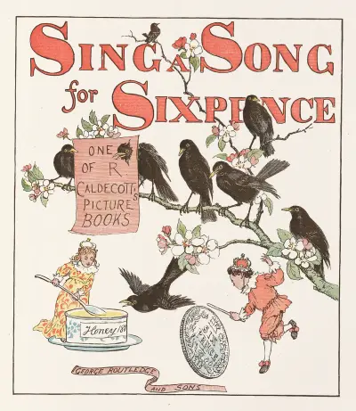 Sing a song for Sixpence Pl.1 von Randolph Caldecott