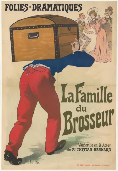 Folies-Dramatiques. „La Famille du Brosseur“ – vaudeville en 3 Actes de Mr Tristan Bernard von René Péan