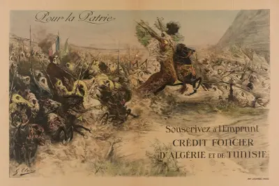Pour la Patrie. Souscrivez à l’Emprunt. Crédit foncier d’Algérie et de Tunisie av Georges Jules Victor Clairin