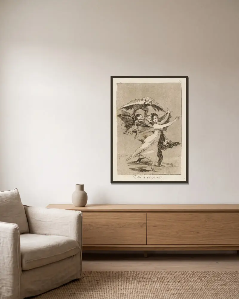 Du wirst nicht entkommen. von Francisco de Goya gerahmt an einer Wand
