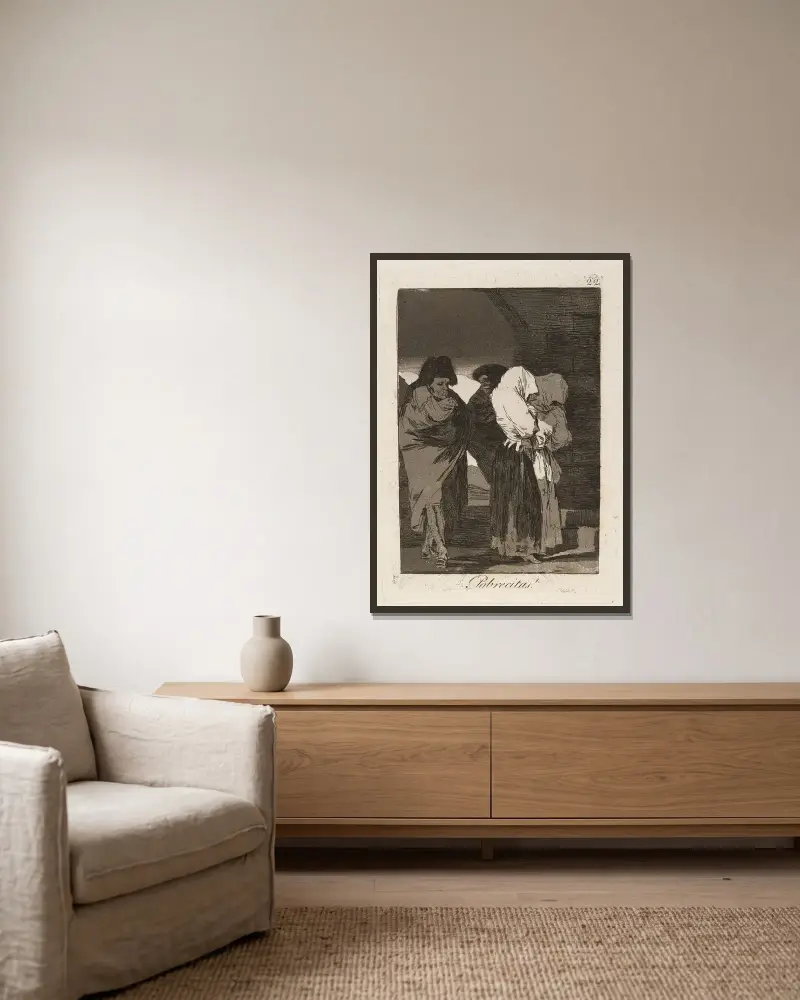 Pobrecitas! (Arme kleine Mädchen!) von Francisco de Goya gerahmt an einer Wand