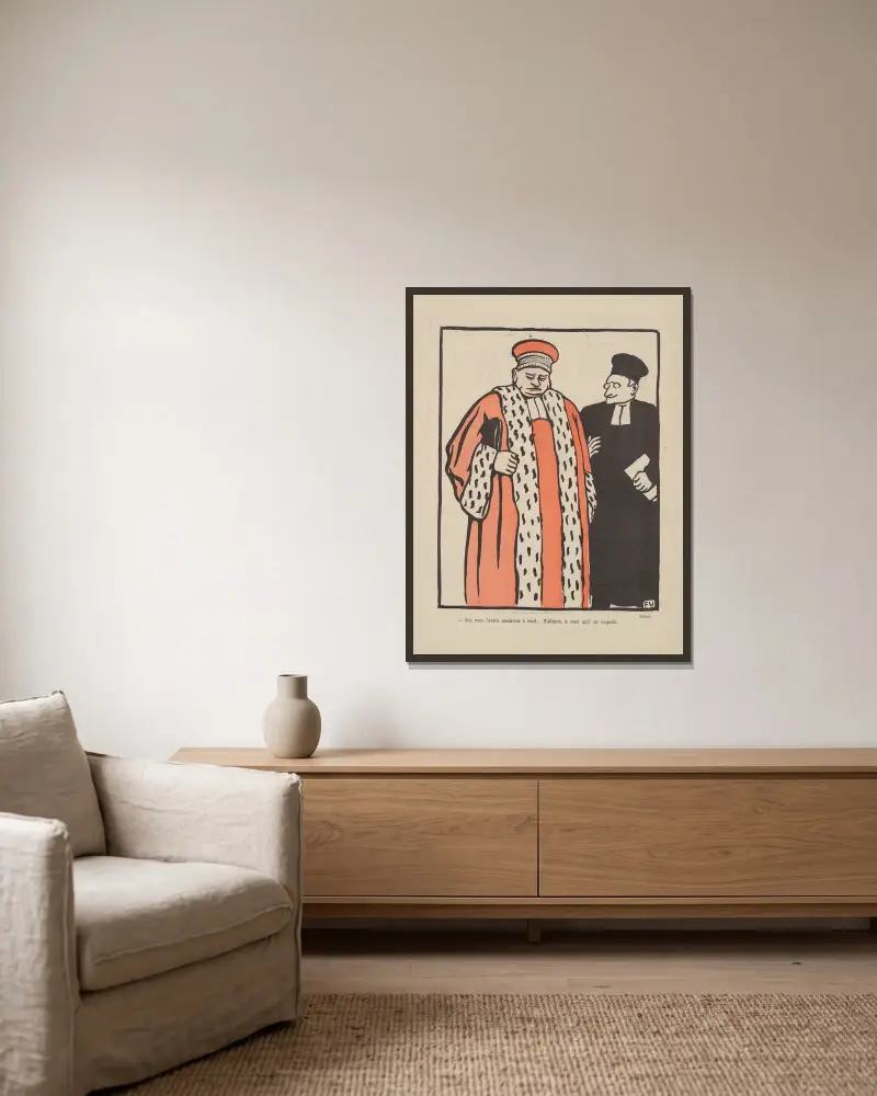 Ja, wir haben ihn zum Tode verurteilt... Übrigens glaube ich, dass er schuldig ist. von Félix Vallotton gerahmt an einer Wand