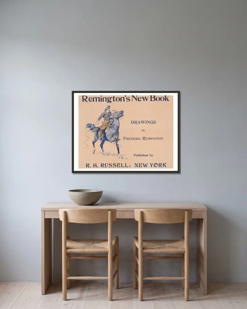 Remingtons nya bok, teckningar av Frederic Remington av Frederic Remington inramad på en vägg