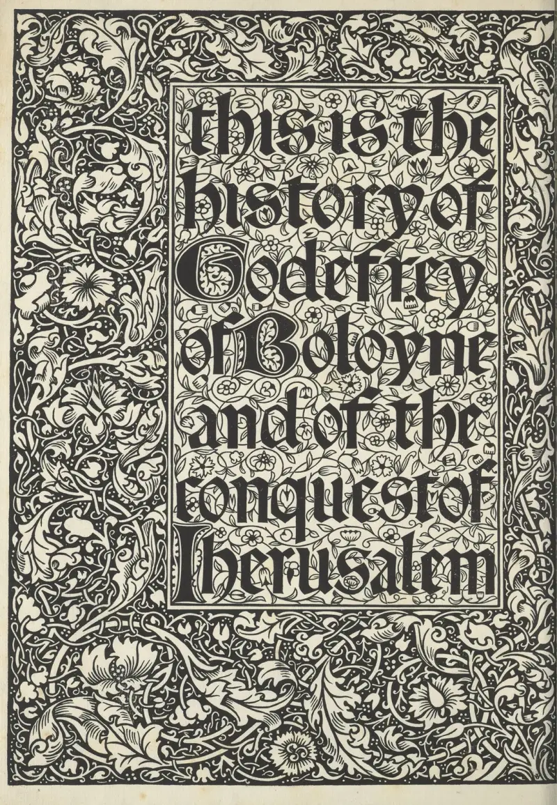 This is the history of Godfrey of Boloyne and of the conquest of Jerusalem – Titelblad av Sir Edward Coley Burne-Jones