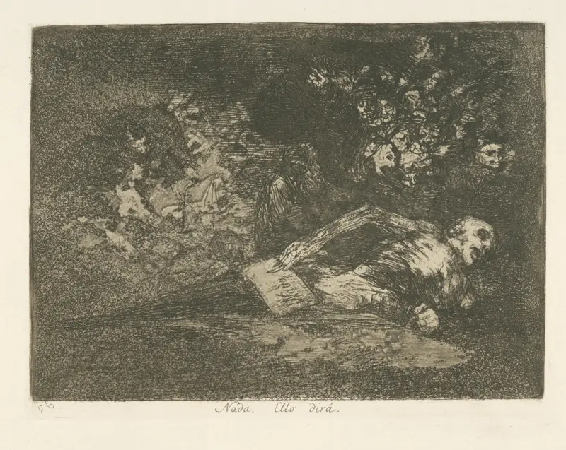 Nichts. Das wird er schon sehen von Francisco de Goya
