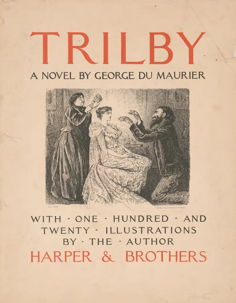 Trilby, ein Roman von George Du Maurier von George Du Maurier