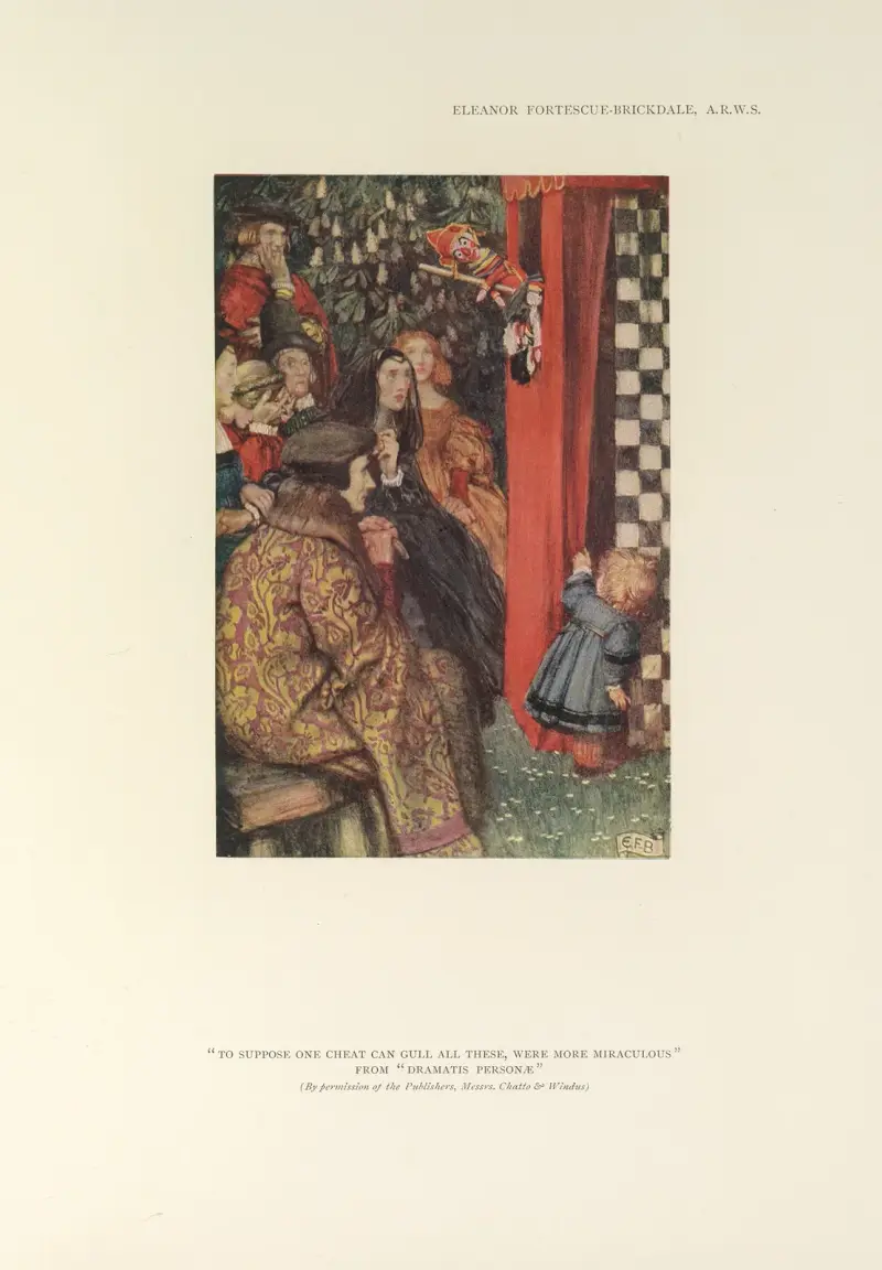 To suppose one cheat can gull all these, were more miraculous – Dramatis personae von Eleanor Fortescue-Brickdale