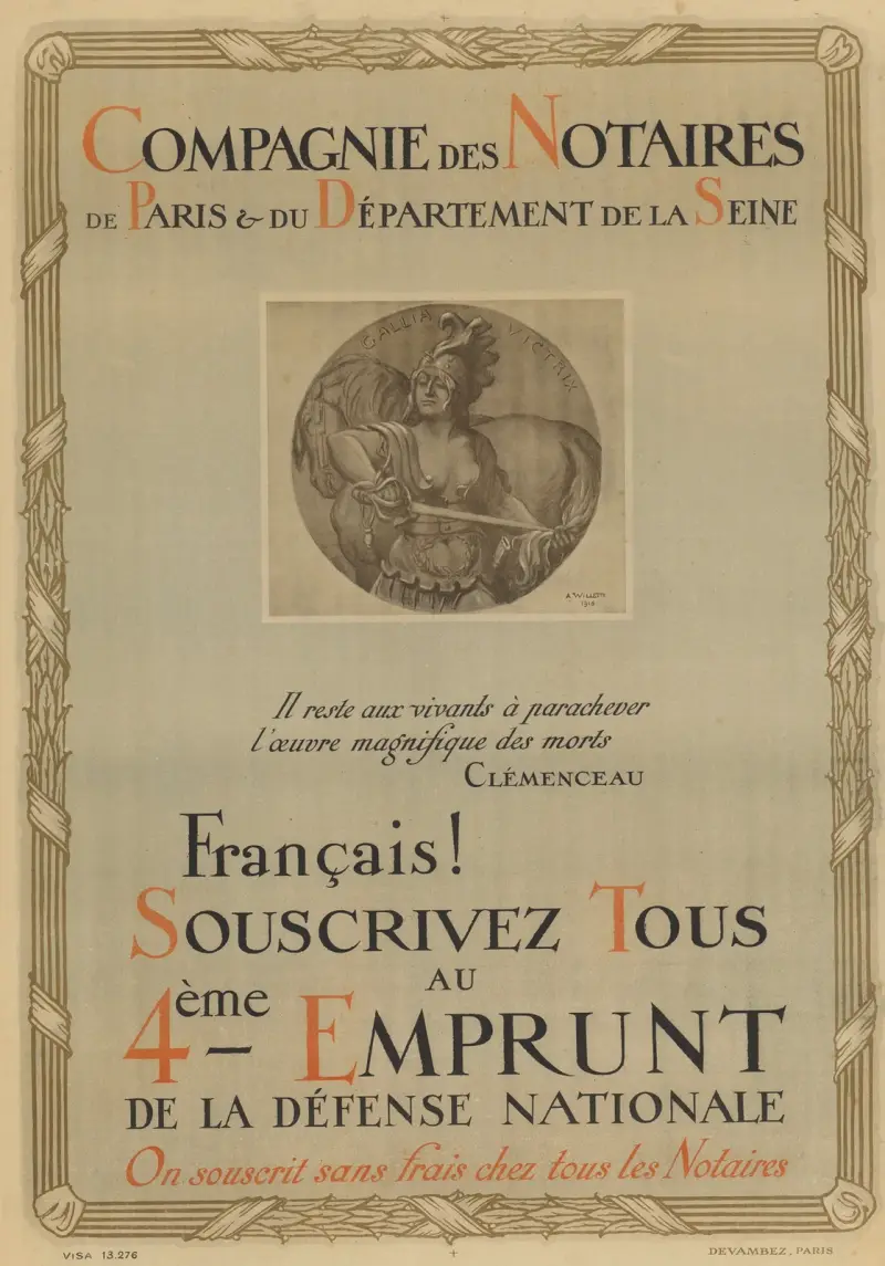 Compagnie des notaires de Paris et du département de la Seine. Français ! Souscrivez tous au 4ème Emprunt de la Défense nationale von Adolphe Léon Willette