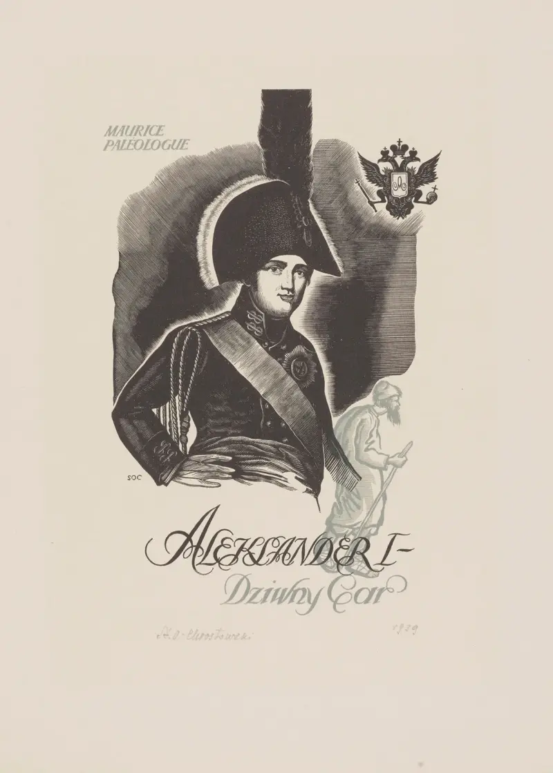 Buchumschlag zu Alexander I., der seltsame Zar von Maurice Paléologue von Stanisław Ostoja-Chrostowski