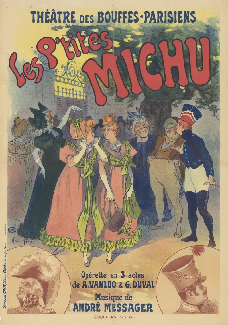 Théâtre des Bouffes Parisiens. Les P’tites Michu, opérette en 3 actes de A. Vanloo & G. Duval von René Péan