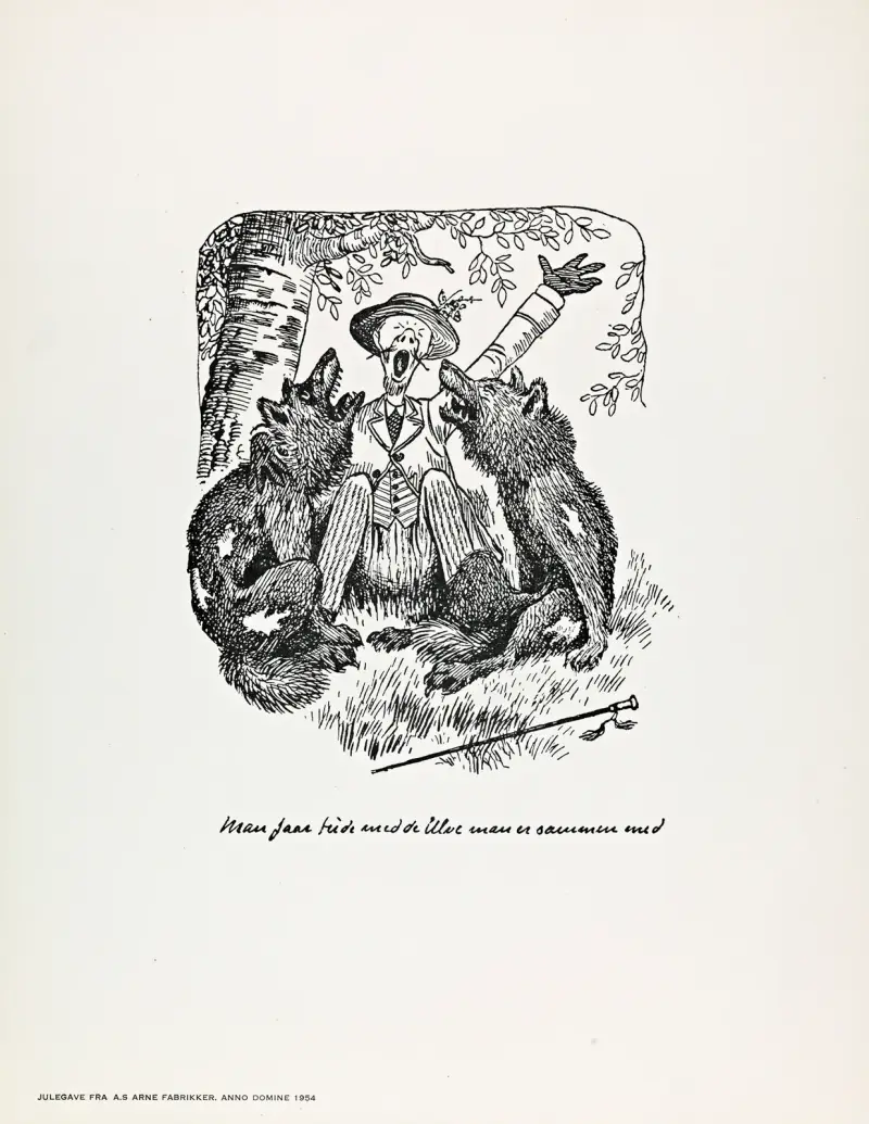 Man faar tude med de Ulve man er sammen med, Theodor Kittelsen